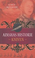 Ainshas historie 1 - Kniven