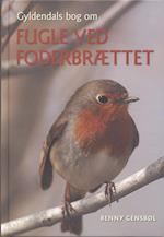 Gyldendals bog om fugle ved foderbrættet