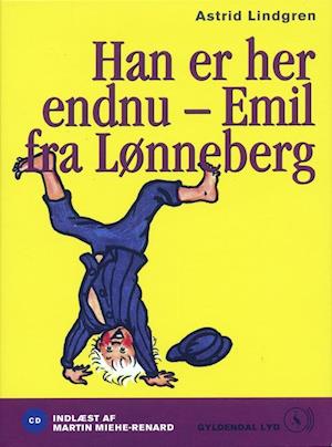 Han er her endnu - Emil fra Lønneberg