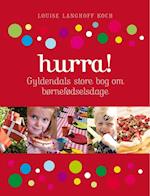 HURRA! Gyldendals store bog om børnefødselsdage