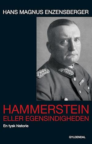 Hammerstein. eller Egensindigheden