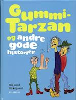 Gummi-Tarzan og andre gode historier