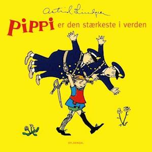 Se Pippi er den stærkeste i verden-Astrid Lindgren hos Saxo