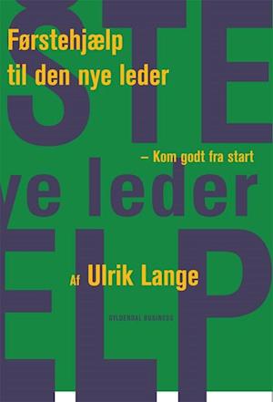 Få Førstehjælp til den nye leder af Ulrik Lange som Hæftet bog på -