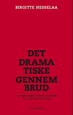 Det dramatiske gennembrud