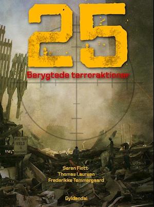 25 berygtede terroraktioner