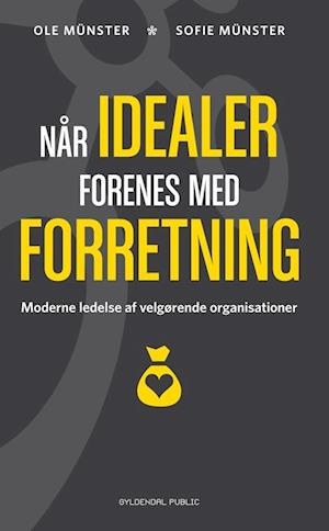 Når idealer forenes med forretning