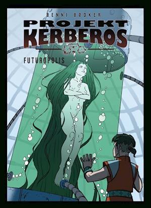 Projekt Kerberos- Futuropolis