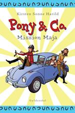Pony & Co. 2 - Mission Maja
