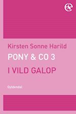 Pony & Co. 3 - I vild galop