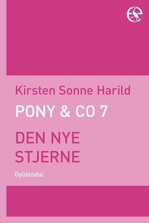 Pony & Co. 7 - Den nye stjerne