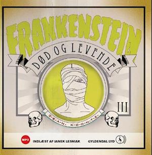 Frankenstein 3 - Død og levende