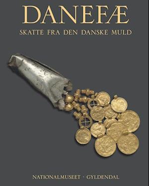 pulsåre aktivt flicker Få Danefæ af Nationalmuseet som Indbundet bog på dansk - 9788702101232