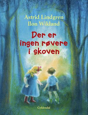 Billede af Der er ingen røvere i skoven-Astrid Lindgren