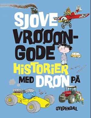 Sjove og vrøøøngode historier med drøn på