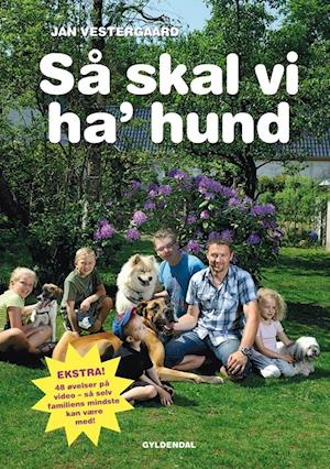 skal vi ha' hund af Jan Vestergaard som Indbundet bog på dansk - 9788702114379