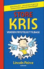 Store Kris vender frygteligt tilbage