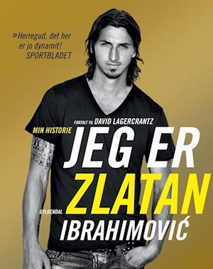 Jeg er Zlatan Ibrahimovi´c