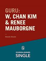 Guru: W. Chan Kim & Renée Mauborgne - en troldmand og hans lærling