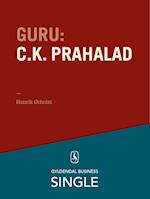 Guru: C.K. Prahalad - en indisk guru med udsyn