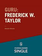 Guru: Frederick W. Taylor - den første