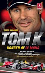 Tom K - kongen af Le Mans