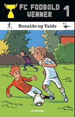 FC Fodboldvenner 1 - Ronaldo og Valde