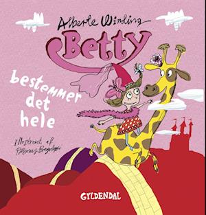 Betty 2 - Betty bestemmer det hele - Lyt&læs
