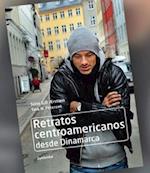 Retratos centroamericanos desde Dinamarca