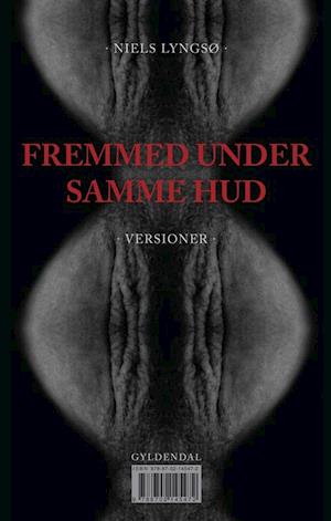 Fremmed under samme hud