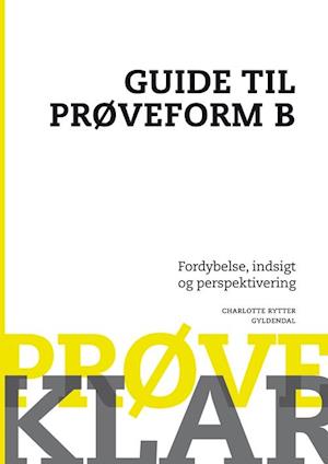 Prøveklar- Guide til prøveform B