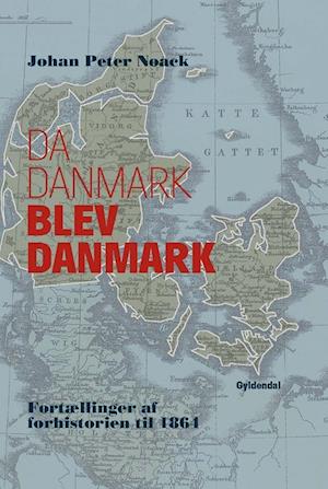 Da Danmark blev Danmark