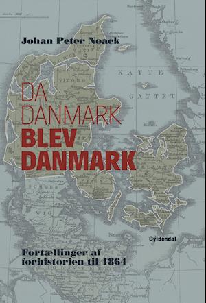 Da Danmark blev Danmark