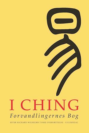 I Ching. forvandlingernes bog I-II