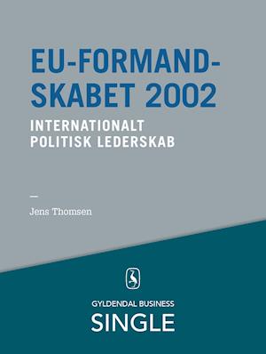 EU-formandskabet 2002 - Den danske ledelseskanon, 11