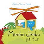 Mimbo Jimbo på tur - Lyt&læs