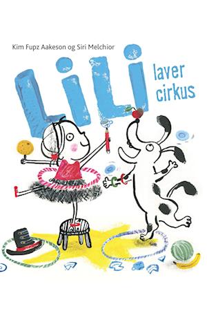 Lili laver cirkus - Lyt& Læs