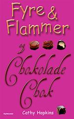 Fyre & Flammer 10 - Fyre & Flammer og chokoladechok