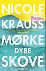 Mørke, dybe skove