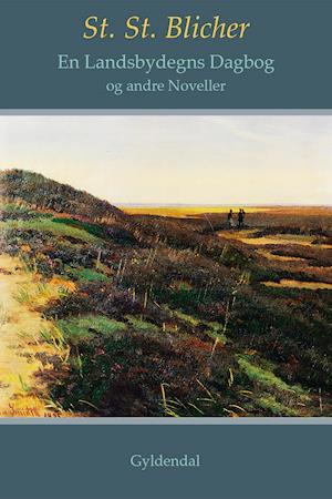 Få Dagbog og andre Noveller af Steen Steensen Blicher e-bog i ePub format på dansk 9788702193060