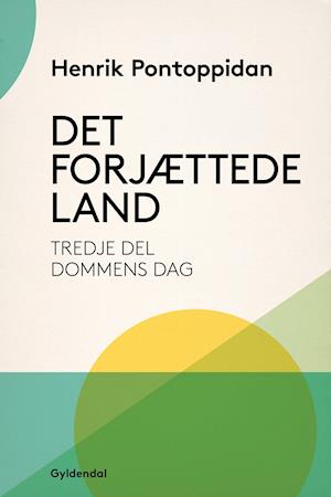 Det forjættede land, 3. del