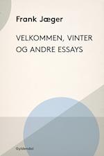 Velkommen, Vinter og andre essays