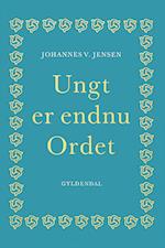 Ungt er endnu Ordet