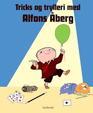 Tricks og trylleri med Alfons Åberg