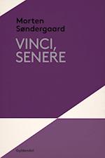 Vinci, senere