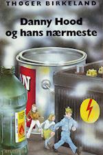 Danny Hood og hans nærmeste