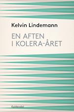 En aften i kolera-året