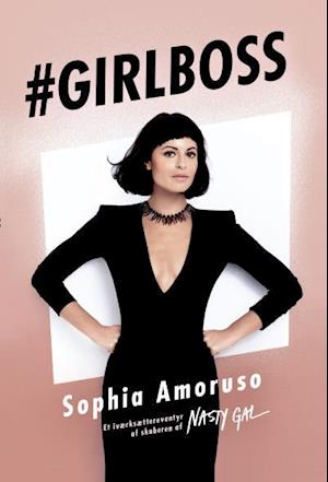 Få Girlboss af Sophia Amoruso som lydbog i Lydbog download dansk 9788702219074