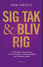 Sig tak og bliv rig