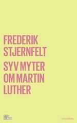 Syv myter om Martin Luther